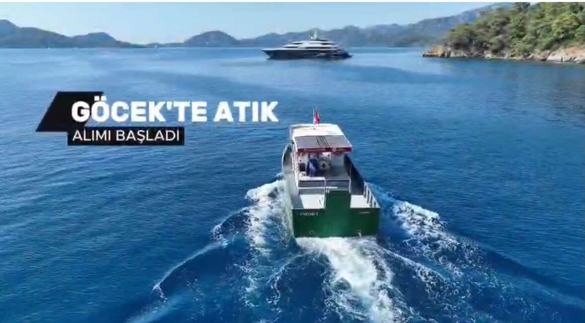 Göcek'te Atık Alım Gemisi Hizmete Başladı: Denizlerden Günlük 23 Ton Atık Toplanacak 1